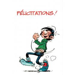 Carte Gaston Lagaffe "Félicitations! C'est génial! …"- 12x17 cm