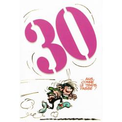 Carte Gaston Lagaffe "30 ... ans. Comme le temps passe !" - 12x17 cm