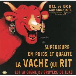 Calendrier collector Clouet 2016 "La vache qui rit" Format 30x30 cm