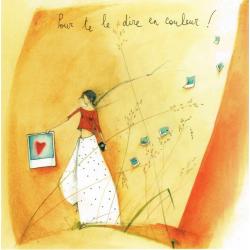 Carte Anne-Sophie Rutsaert "Pour te le dire en couleur!" 14x14 cm