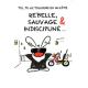 Carte Show lapin - Rebelle, sauvage, indiscipliné... - Carte anniversaire