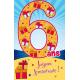 Carte âge 6 ans Joyeux anniversaire - Six ans, c'est super... - 11.5x18 cm