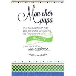 Carte Les mots du bonheur - Mon cher papa, plus on avance en âge... - 11.8x17 cm