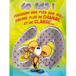 Carte double Ze Souris - 60 ans, toujours bon pied, bon oeil, encore plus de charme.. - 30x40 cm