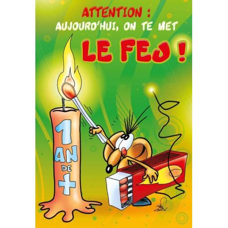 Carte double Ze Souris - Attention, aujourd'hui on te mets le feu... - 22X32 cm