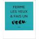 Carte citation - Ferme les yeux et fais un voeux... - Polaroid 10x12 cm