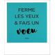 Carte citation - Ferme les yeux et fais un voeux... - Polaroid 10x12 cm