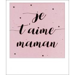 Carte citation - Je t'aime maman - Polaroid colorchic 10x12 cm