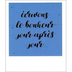 Carte citation - Ecrivons le bonheur jour après jour... - Polaroid colorchic 10x12 cm