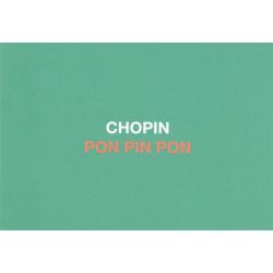 Carte humour de Paola Sidgwick - CHOPIN PON PIN PON - 10.5x15 cm