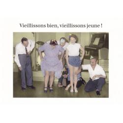 Carte humour de Cath Tate - Vieillissons bien, vieillissons jeune! - 10.5x15 cm