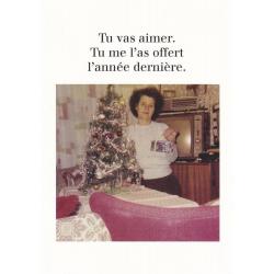 Carte humour Noël de Cath Tate - Tu me l'a offert l'année dernière.. - 10.5x15 cm
