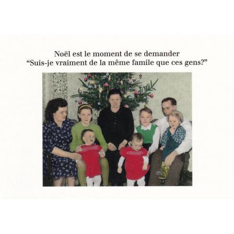 Carte humour Noël de Cath Tate - Suis-je vraiment de la même famille ... - 10.5x15 cm 