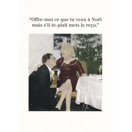Carte humour Noël de Cath Tate - Offre-moi ce que tu veux à Noël mais.. - 10.5x15 cm 