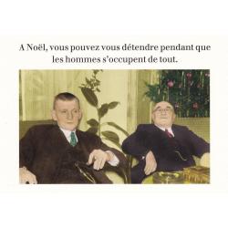 Carte humour Noël de Cath Tate - Les hommes s'occupent de tout ... - 10.5x15 cm 