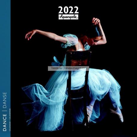 Calendrier Danse 2022 - Harmonie - 30x30 cm - Expédition le jour même. 