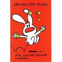 Carte Show lapin - Un an de plus, vite... - Carte anniversaire