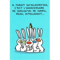 Carte Show lapin - Il paraît qu'aujourd'hui c'est l'anniversaire... - Carte anniversaire