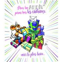 Carte Ze souris folie's - Pour ton anniv' parmi tous tes cadeaux, voici le plus beau... - Carte double 13.7x15.5 cm