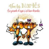 Carte Ze souris folie's - Vive les mariés. La période d'essai s'est bien déroulée... - Carte double 13.7x15.5 cm