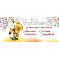 Carte Ze souris folie's - Pour ton anniversaire, je sens que tu vas te faire.. - Carte double 11x26 cm
