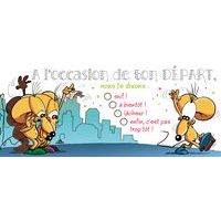 Carte Ze souris folie's - A l'occasion de ton départ, nous te disons... - Carte double 11x26 cm